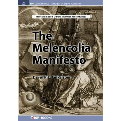 The Melencolia Manifesto