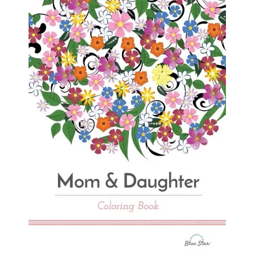 Mom & Daughter Coloring Book