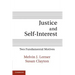 Justice and Self-Interest: Two Fundamental Motives