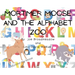 Mortimer Moose and the Alphabet Zoo