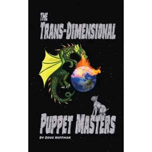 The Trans-dimensional Puppet Masters