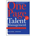 One Page Talent Management: Eliminating Complexity, Adding Value