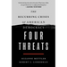 Four Threats: The Recurring Crises of American Democracy