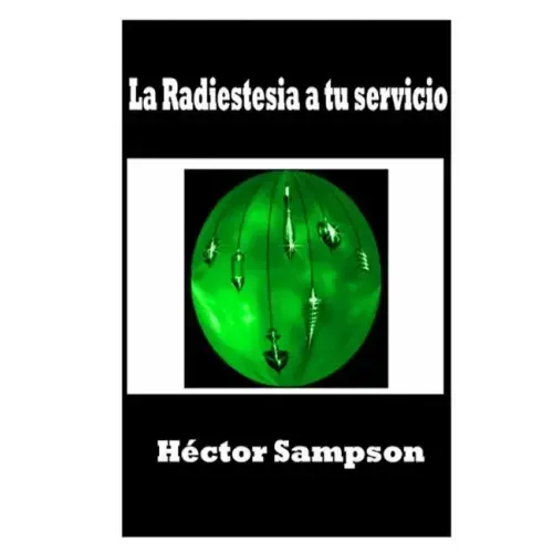 La radiestesia a tu servicio