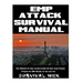 EMP Attack Survival Manual: The Ultimate 10 Step Survival Guide On How Smart People Prepare For EMP Attack So You Can Too