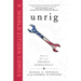 Unrig: How to Fix Our Broken Democracy