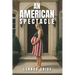 An American Spectacle