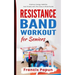Resistance Band Workout for Seniors
