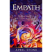 Empath: Harness Your Gift and Thrive as an Empath