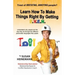 Learn How to Make Things Right by Getting E.V.E.N.