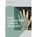 Hand Acupuncture: Clinical Treatment