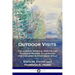 Outdoor Visits: The Lives of Animals, Insects and Plants in Nature, Illustrated for Children in Storybook Style