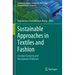 Sustainable Approaches in Textiles and Fashion: Circular Economy and Microplastic Pollution