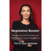 Negotiation Booster: The Ultimate Self-Empowerment Guide to High Impact Negotiations