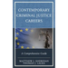 Contemporary Criminal Justice Careers: A Comprehensive Guide