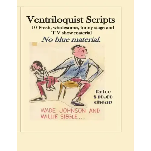 Ventriloquist Scripts: For the Stage Show Entertainer