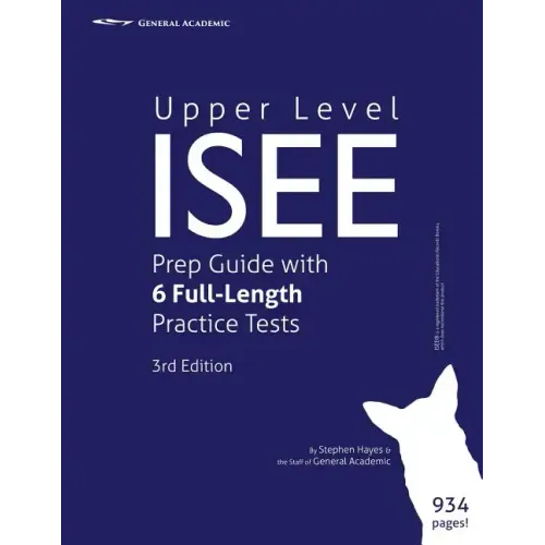 Upper Level ISEE Prep Guide with 6 Full-Length Practice Tests