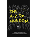 THE A-Z of FANDOM: Harness the Power of Fans to Make World-Changing Brands.
