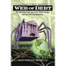 Web of Debt: The Shocking Truth about Our Money System and How We Can Break Free