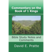 Commentary on the Book of 1 Kings: Bible Study Notes and Comments