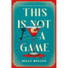 This Is Not a Game