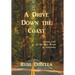 A Drive Down the Coast: Getting Lost on the Back Roads of California