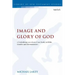 Image and Glory of God: 1 Corinthians 11:2-16 As A Case Study In Bible, Gender And Hermeneutics