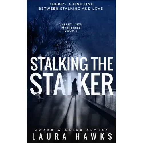 Stalking The Stalker