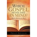 Which Gospel Do You Have In Mind?