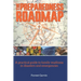 The Preparedness Roadmap: A practical guide to family readiness in disasters and emergencies