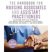 The Handbook for Nursing Associates and Assistant Practitioners