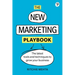 The New Marketing Playbook: The Latest Tools and Techniques to Grow Your Business
