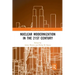 Nuclear Modernization in the 21st Century