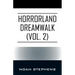 Horrorland Dreamwalk (Vol. 2)