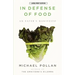 In Defense of Food: An Eater's Manifesto