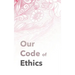 Our Code of Ethics: For Therapists & Coaches