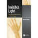 Invisible Light: The Remarkable Story of Radiology