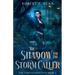 The Shadow and the Storm Caller