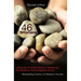 46 Stones: Letting Go Of Hurtful Notions, Tendencies, And Beliefs In The Evangelical Church