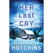Her Last Cry: A totally nail-biting and absolutely gripping crime thriller