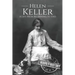 Helen Keller: A Life From Beginning to End