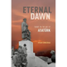Eternal Dawn: Turkey in the Age of Ataturk