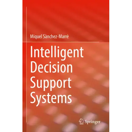Intelligent Decision Support Systems