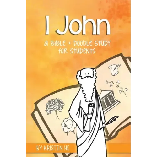 1 John: A Bible + Doodle Study for Kids