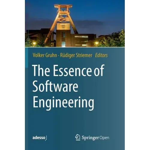 The Essence of Software Engineering