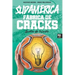 Sudamérica. Fábrica de Cracks