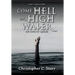 Come Hell or High Water: The Book of Raphael