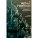 Without Permission: Conversations, Letters, and Memoirs of Henry Mandel