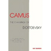 Camus: The Challenge of Dostoevsky