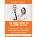 The Simple Guide To Diabetes In 2020: A Helpful Companion To Understanding Diabetes And It's Complications (Includes Food To Eat & Those To Avoid)